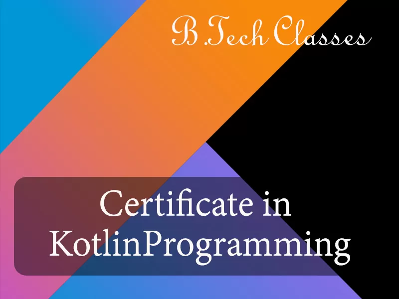 Certificate in Kotlin Programming